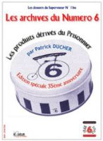 Les produits dérivés du Prisonnier : Edition spéciale