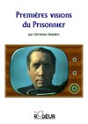 Premières visions du Prisonnier